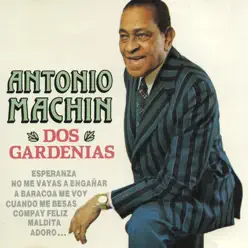 Dos Gardenias - Antonio Machín