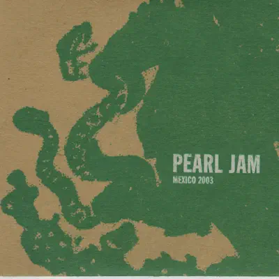 Mexico City, MX 18-July-2003 (Live) - Pearl Jam