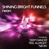 Shining Bright Funnels - Neon