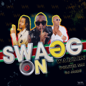 Swagg On (feat. Politik Nai & Dj Jairo) - Warren