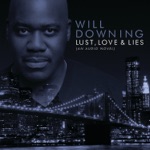 Will Downing - Coulda Been/Shoulda Been