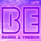 BE (John LePage and Brian Cua Club Remix) - Rasek lyrics