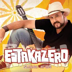 Na Balada - Ao Vivo - Estakazero