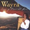 Annie's Song - Wayra lyrics