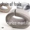 Chain Of Fools (Carlos Mantilla Dub Mix) - Carlos Mantilla lyrics