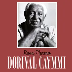 Rosa Morena - Single - Dorival Caymmi