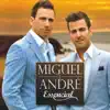 Miguel e André - Essencial album lyrics, reviews, download