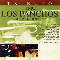 Los Pregoneros - Los Panchos