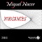 Nuisances - Miguel Nacer lyrics