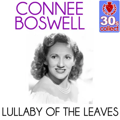 Lullaby of the Leaves (Remastered) - Single - Connee Boswell