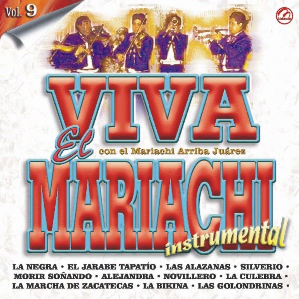 Mariachi Arriba Juarez, Mariachi Mexico de Pepe Villa, Mariachi Nuevo Tecalitlan & Mariachi Saluya - La Culebra
