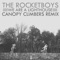 We Are a Lighthouse (Canopy Climbers Remix) - The Rocketboys lyrics