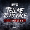 Tell Me to My Face - Single