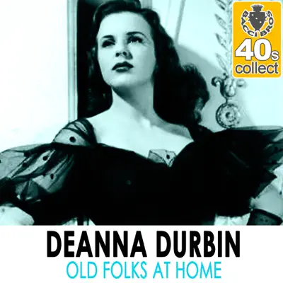 Old Folks at Home (Remastered) - Single - Deanna Durbin