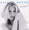 You Don't Have to Say You Love Me - Taylor Dayne lyrics