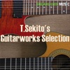 T. Sekito's Guitarworks Selection