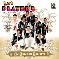 La Creacion Perfecta - Los Player's La Creacion Perfecta - Los Player's