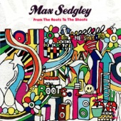 Max Sedgley - Slowly