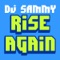 Rise Again (feat. Loona) - DJ Sammy lyrics