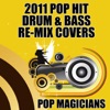 2011 Pop Hit Drum & Bass Re-Mix Covers artwork
