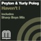 Haven't I (Yuriy Poleg Club Mix) - Peyton & Yuriy Poleg lyrics