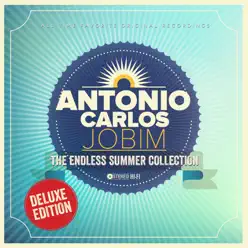 The Endless Summer Collection (Deluxe Edition) - Antônio Carlos Jobim