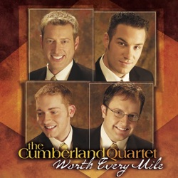 Cumberland Quartet - It'll Be Worth Every Mile of the Trip