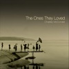 The Ones They Loved - EP