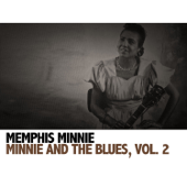 Minnie and the Blues, Vol. 2 - Memphis Minnie