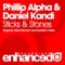 Sticks & Stones (Audien Remix) - Phillip Alpha & Daniel Kandi lyrics