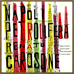 Napoli Petrolifera (feat. Il Suo Sestetto) - EP - Renato Carosone