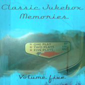 Classic Jukebox Memories, Vol. 5 - Various Artists