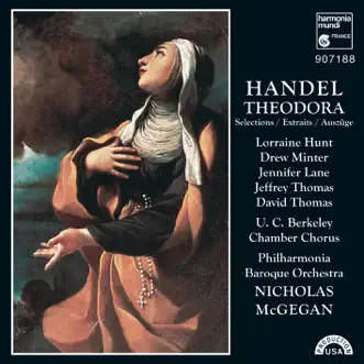 Handel: Theodora by Philharmonia Baroque Orchestra, Nicholas McGegan, Lorraine Hunt Lieberson & U.C. Berkeley Chamber Chorus album reviews, ratings, credits