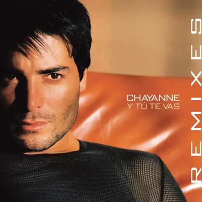 Y Tu Te Vas - EP - Chayanne