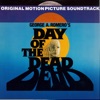 George Romero's Day of the Dead (Original Movie Soundtrack)