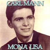 Carl Mann - Mona Lisa