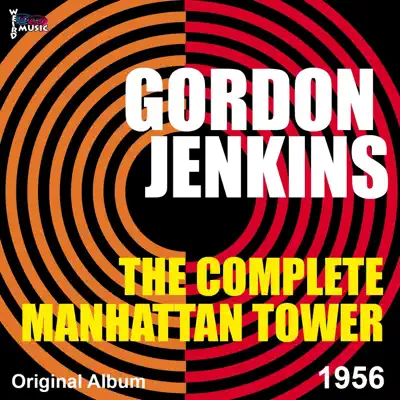 Complete Manhattan Tower (Bonus Track Version) - Gordon Jenkins