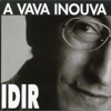 A Vava Inouva by Idir iTunes Track 1