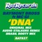 DNA (Original Mix) (feat. MC GI) - Baymont Bross lyrics