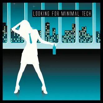 Looking for Minimal Tech by Various Artists album reviews, ratings, credits