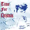 Time for Christmas - EP album lyrics, reviews, download