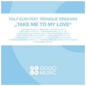 Ralf GUM - Take Me to My Love