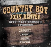 Special Consensus - Rocky Mountain High (feat. Peter Rowan) [with Dale Ann Bradley, Claire Lynch, Rhonda Vincent, Rob Ickes, Craig Ferguson & Garry West]
