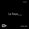 La Raya - Larry Lan lyrics