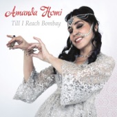 Amanda Homi - Till I Reach Bombay