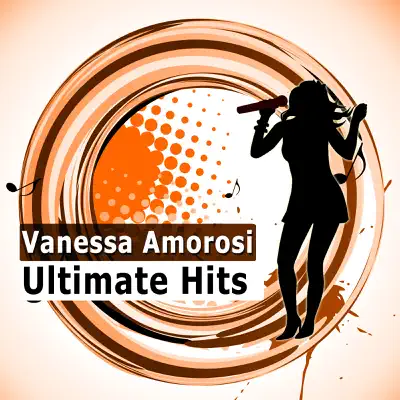 Ultimate Hits - Vanessa Amorosi
