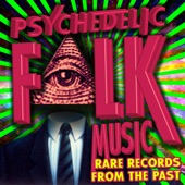 Psychedelic Folk Music - Rare Records from the Past artwork