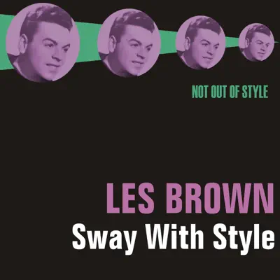 Sway With Style - Les Brown & His Orchestra