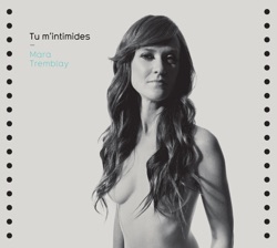 Mara Tremblay - Tu n'es pas libre