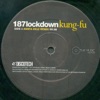 187 Lockdown - Kung-Fu